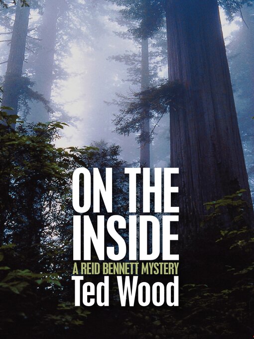 Title details for On The Inside by Ted Wood - Available